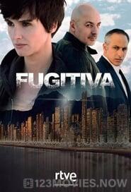 Fugitiva Season 1 Episode 1