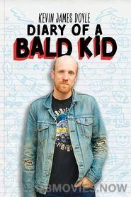 Kevin James Doyle: Diary of a Bald Kid