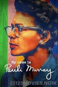 My Name Is Pauli Murray