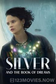 Silver and the Book of Dreams