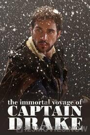 The Immortal Voyage of Captain Drake