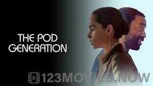 The Pod Generation