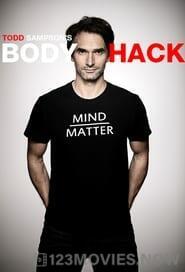 Todd Sampson’s Body Hack