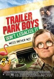 Trailer Park Boys: Don’t Legalize It