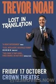 Trevor Noah: Lost in Translation