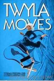 Twyla Moves